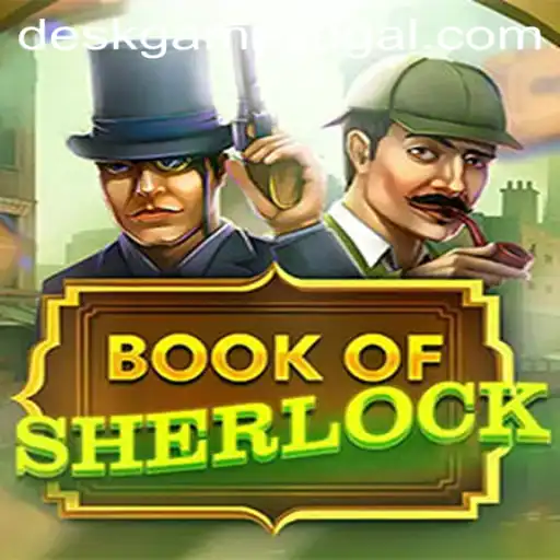 Discover the Intriguing World of BookOfSherlock: A Masterful Desk Game Adventure