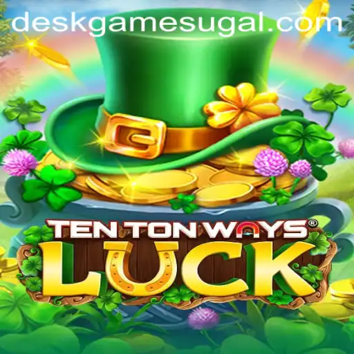 Exploring the World of TenTonWaysLuck: A Riveting Desk Game Adventure